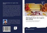 Mächtigstes Buch der Jugend : Bala Kanda