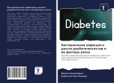 Bakterial'naq infekciq w rangah diabeticheskih qzw i ee faktory riska