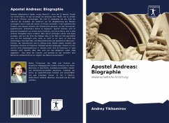 Apostel Andreas: Biographie - Tikhomirov, Andrey