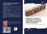 PROBLEMY ZWI¿ZANE Z DEMOKRACJ¿ I ANALIZ¿ STRUKTURY KLASOWEJ W ¿WIECIE ARABSKIM PROBLEMY ZWI¿ZANE Z DEMOKRACJ¿ I ANALIZ¿ STRUKTURY KLASOWEJ W ¿WIECIE ARABSKIM