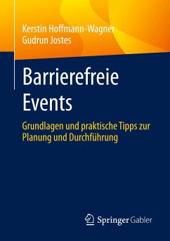 Barrierefreie Events - Hoffmann-Wagner, Kerstin;Jostes, Gudrun