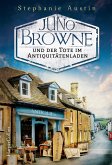 Juno Browne und der Tote im Antiquitätenladen / Juno Browne Bd.1