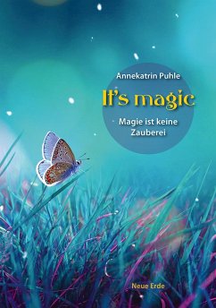 It's magic - Puhle, Annekatrin