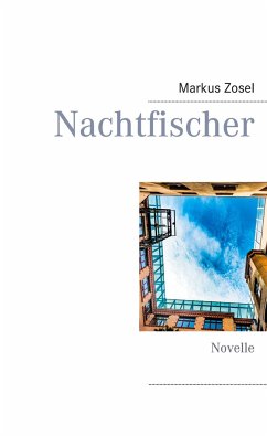 Nachtfischer - Zosel, Markus