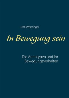 In Bewegung sein - Watzinger, Doris