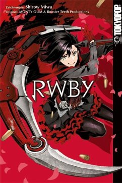 RWBY - Shirow, Miwa;Monty Oum;Rooster Teeth Productions