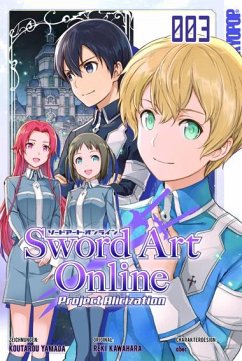 Sword Art Online - Project Alicization Bd.3 - Kawahara, Reki;Yamada, Koutarou