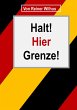 Halt! Hier Grenze! - Bild 1