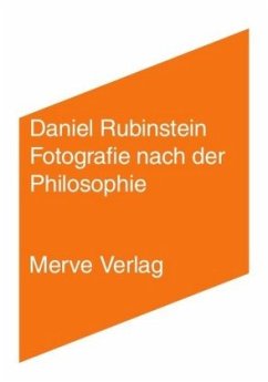 Fotografie nach der Philosophie - Rubinstein, Daniel