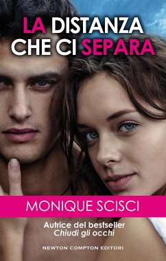 La distanza che ci separa (eBook, ePUB) - Scisci, Monique