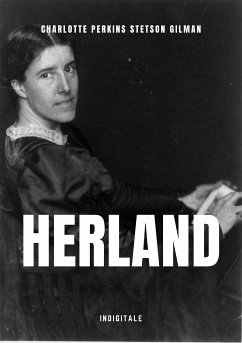 Herland (eBook, ePUB) - Perkins Stetson Gilman, Charlotte