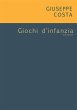 Giochi d'infanzia (eBook, ePUB) - Bild 1