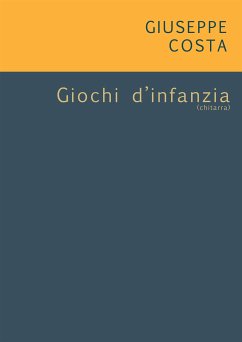 Giochi d'infanzia (fixed-layout eBook, ePUB) - Costa, Giuseppe