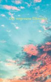 Das vergessene Elfenreich (eBook, ePUB)