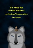 Die Reise des Glühwürmchens (eBook, ePUB)