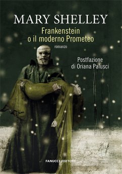 Frankenstein o il moderno Prometeo (eBook, ePUB) - Shelley, Mary