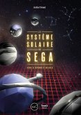 Le Système solaire de SEGA (eBook, ePUB)