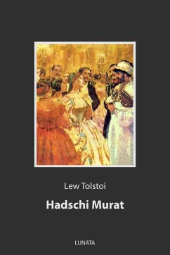 Hadschi Murat (eBook, ePUB) - Tolstoi, Lew