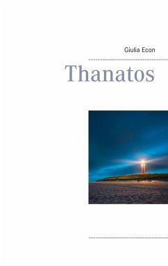 Thanatos (eBook, ePUB) - Econ, Giulia