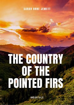 The Country of the Pointed Firs (eBook, ePUB) - Orne Jewett, Sarah