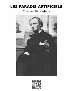 Les paradis artificiels (eBook, ePUB) - Baudelaire, Charles