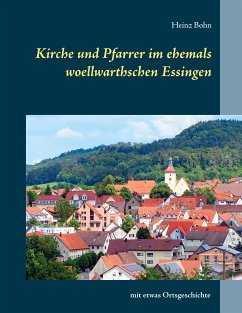 Kirche und Pfarrer im ehemals woellwarthschen Essingen (eBook, ePUB)
