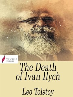 The Death of Ivan Ilych (eBook, ePUB) - Tolstoy, Leo
