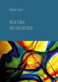 Mein Leben, ich und der Krebs (eBook, ePUB)