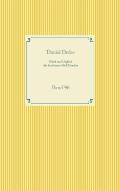 Glück und Unglück der brühmten Moll Flanders (eBook, ePUB) - Defoe, Daniel