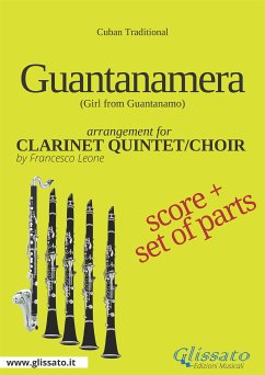Guantanamera - Clarinet Quintet/Choir score & parts (fixed-layout eBook, ePUB) - Leone, Francesco; Traditional, Cuban