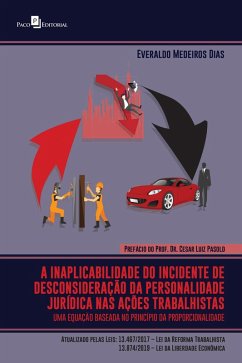 A inaplicabilidade do incidente de desconsideração da personalidade jurídica nas ações trabalhistas (eBook, ePUB) - Dias, Everaldo Medeiros
