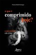 O Que é Comprimido Hoje?: A... - Bild 1