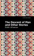 The Descent of Man and Other Stories... - Bild 1