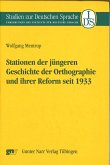 Stationen der jüngeren Geschichte der Ortographie und ihrer Reform seit 1933 (eBook, PDF)