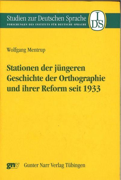 Stationen der jüngeren Geschichte der Ortographie und ihrer Reform seit 1933 (eBook, PDF)