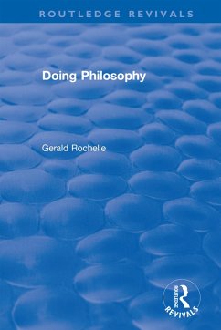 Doing Philosophy (eBook, PDF) - Rochelle, Gerald