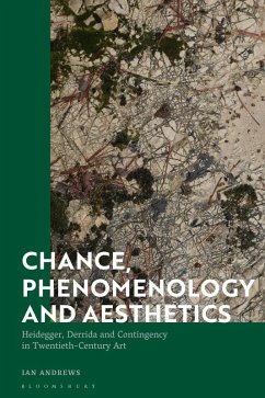 Chance, Phenomenology and Aesthetics (eBook, ePUB) - Andrews, Ian