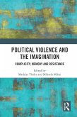 Political Violence and the Imagination (eBook, PDF)
