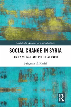 Social Change in Syria (eBook, ePUB) - Khalaf, Sulayman N.