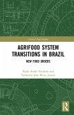 Agrifood System Transitions in Brazil (eBook, ePUB)