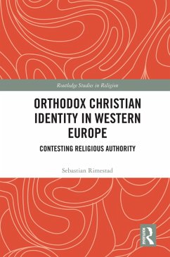 Orthodox Christian Identity in Western Europe (eBook, PDF) - Rimestad, Sebastian