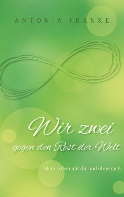 Wir zwei gegen den Rest der Welt (eBook, ePUB)