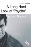 A Long Hard Look at 'Psycho' (eBook, ePUB)