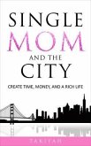 Single Mom And The City (eBook, ePUB)