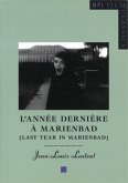 L'Année dernière à Marienbad (Last Year in Marienbad) (eBook, PDF)