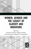 Women, Gender and the Legacy of Slavery and Indenture (eBook, PDF)