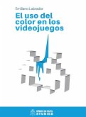 El uso del color en los videojuegos (eBook, ePUB)