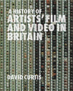 A History of Artists' Film and Video in Britain (eBook, PDF) - Curtis, David