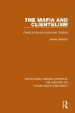 The Mafia and Clientelism (eBook, ePUB)
