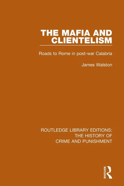 The Mafia and Clientelism (eBook, ePUB)